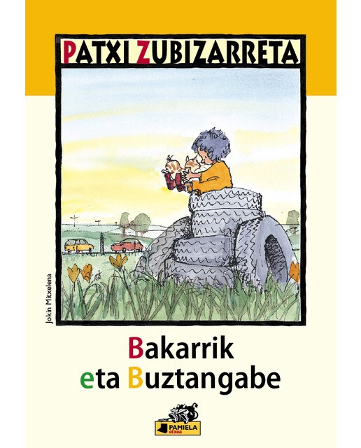 Bakarrik eta Buztangabe (Capa mole) 1