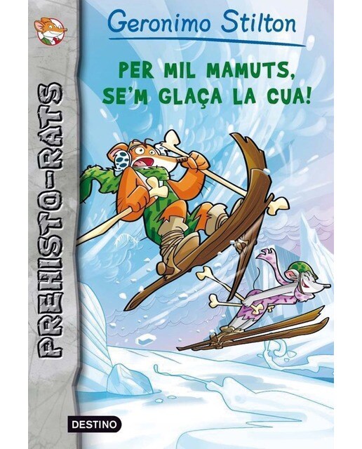 Per mil mamuts, se'm glaça la cua!: Prehisto-rats 3(Tapa dura) 1