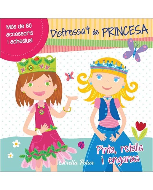 Disfressa't de princesa(Tapa blanda) 1