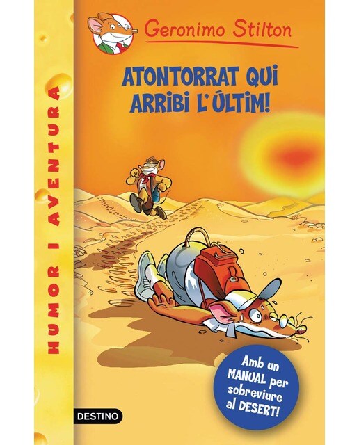 ATONTORRAT QUI ARRIBI L'úLTIM!