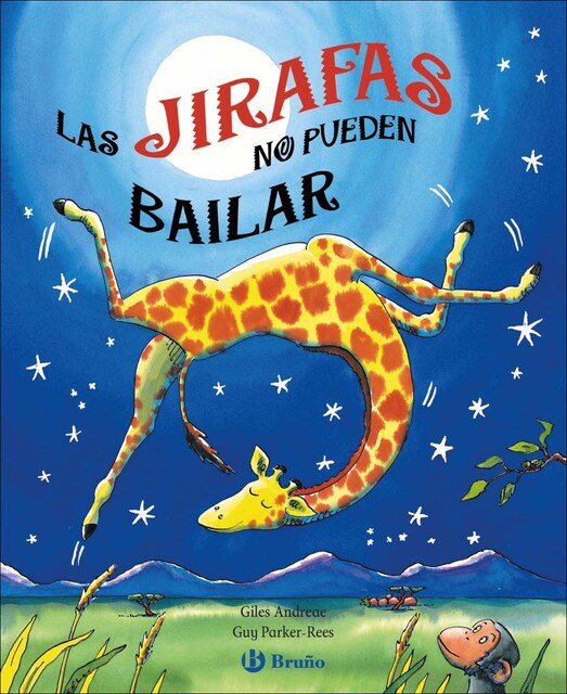 Las jirafas no pueden bailar (Tapa dura)