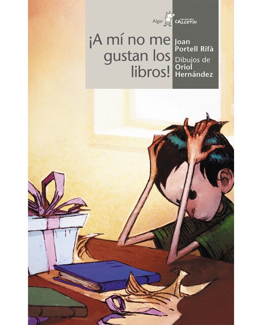 Imagen 0 de ¡A mi no me gustan los libros!  (Tapa blanda)