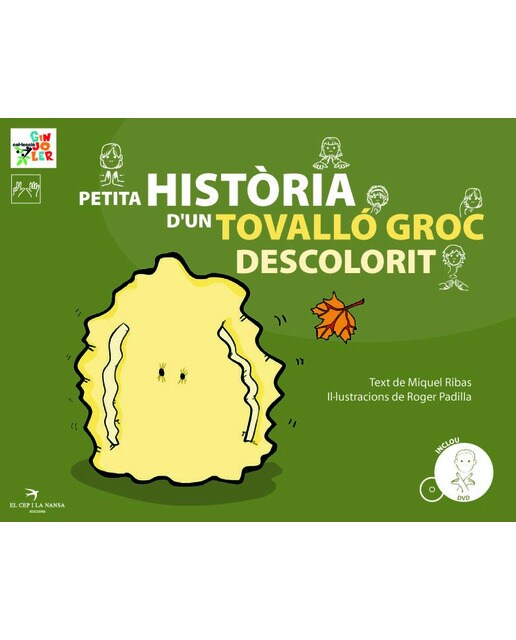 Imagen 0 de Petita història d'un tovalló groc descolorit (Tapa dura)