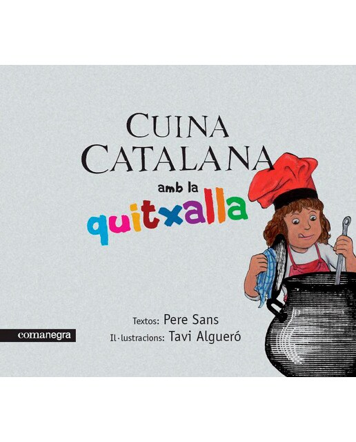 Cuina catalana amb a la quitxalla