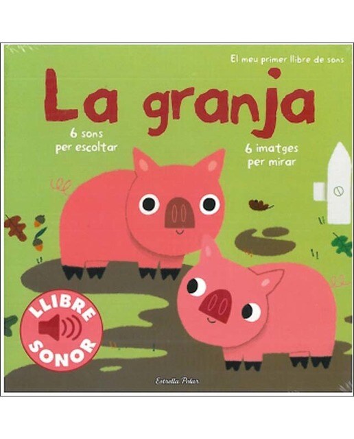 La granja. El meu primer llibre de sons