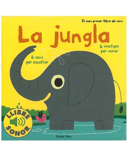La jungla. El meu primer llibre de sons