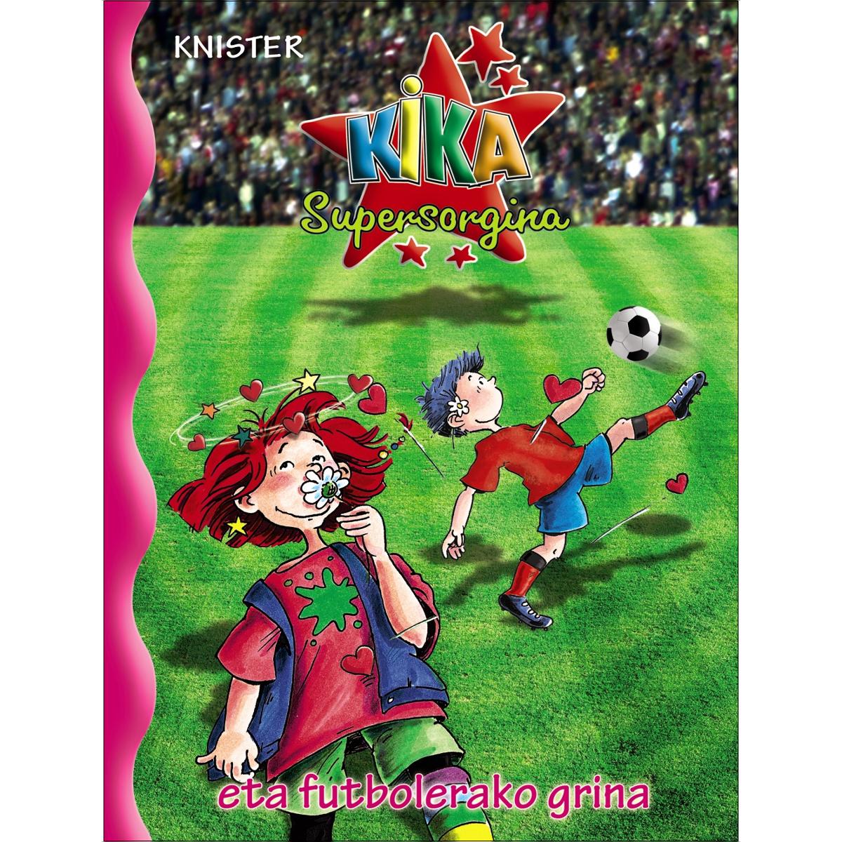 Kika Supersorgina eta futbolerako grina 1