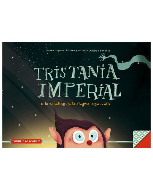 Imagem 0 de Tristania Imperial: o la rebelión de la alegria, aquí o allí (Capa dura)