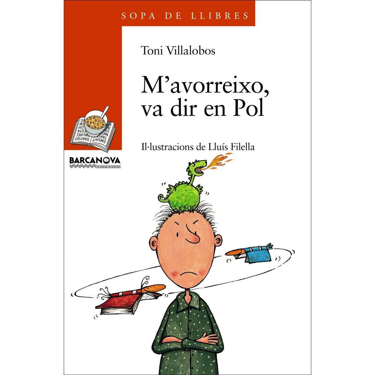 Imagen 0 de M'avorreixo, va dir en Pol  (Tapa blanda Tapa blanda con solapas)
