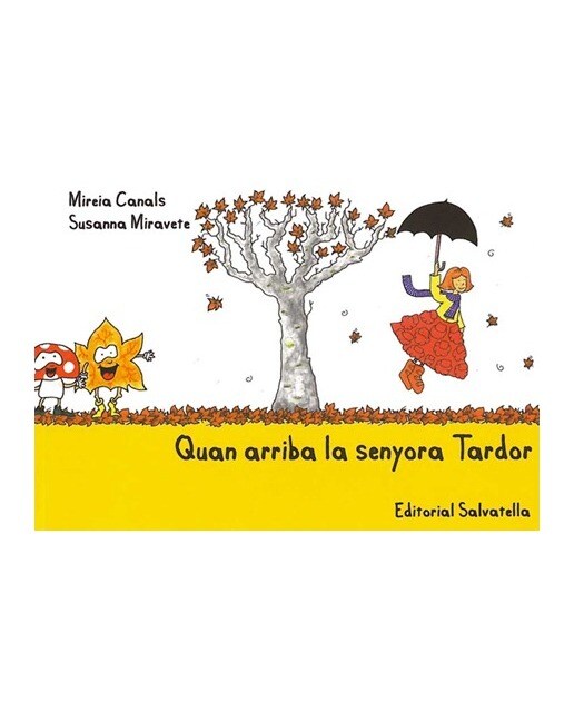 Imagen 1 de Quan arriba la senyora Tardor  (Tapa blanda)