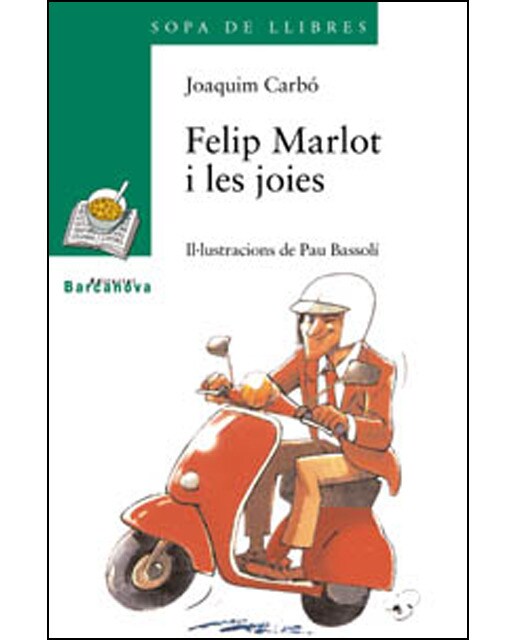 FELIP MARLOT I LES JOIES