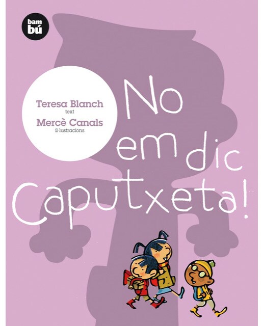 Imagen 1 de No em dic Caputxeta!  (Tapa blanda)