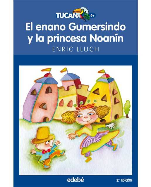 EL ENANO GUMERSINDO Y LA PRINCESA NOANÍN (Capa mole) 1