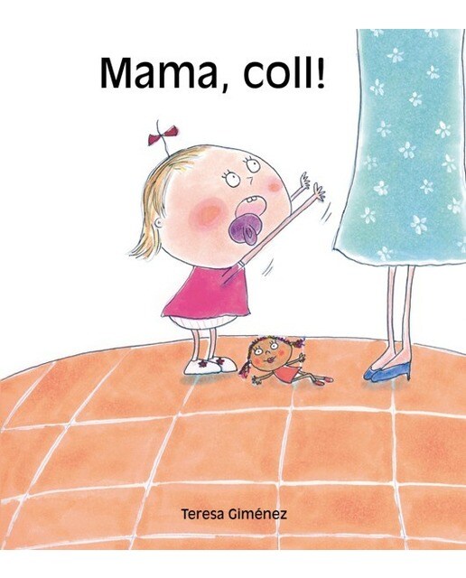 Mama, coll!