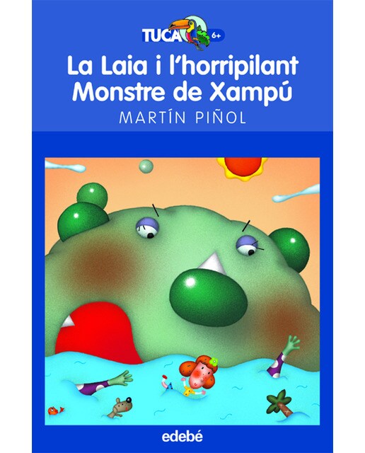 LA LAIA I L'HORRIPILANT MONSTRE DE XAMPÚ (Capa mole) 1