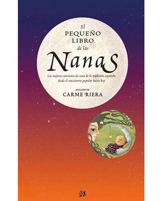 Imagen 0 de El pequeño libro de las nanas (Tapa blanda Tapa blanda con solapas)