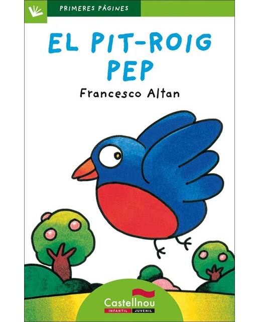 El pit-roig Pep (lletra de pal) (Capa mole) 1