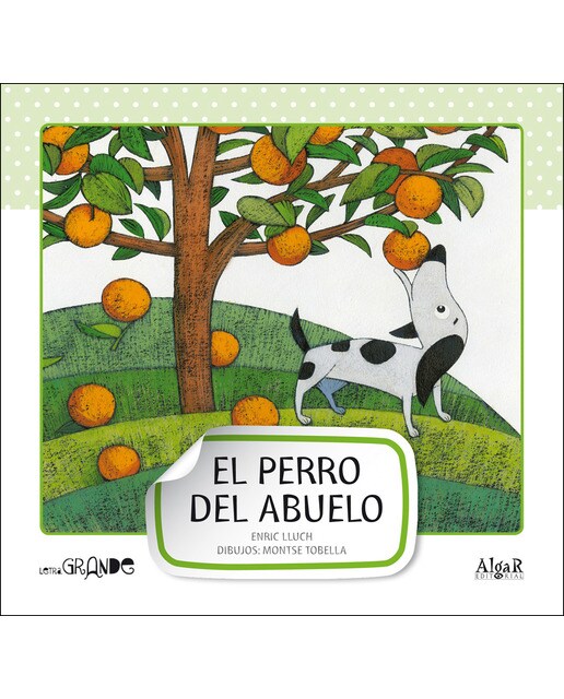 El perro del abuelo(Tapa blanda) 1