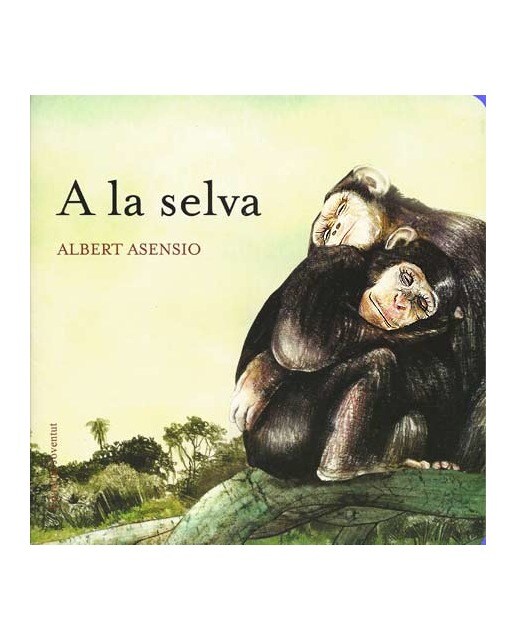 Imagen 0 de A la selva (Tapa blanda)