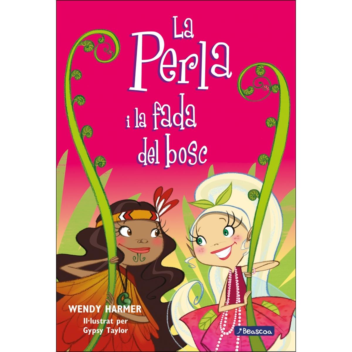 La Perla 13 - La Perla i la fada del bosc (Capa mole) 1