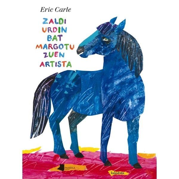 Zaldi urdin bat margotu zuen artista(Tapa dura) 1