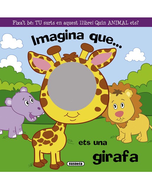 Imagina que... ets una girafa (Capa dura) 1