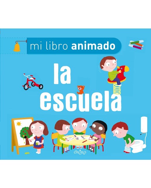 La escuela: mi libro animado (Capa dura) 1