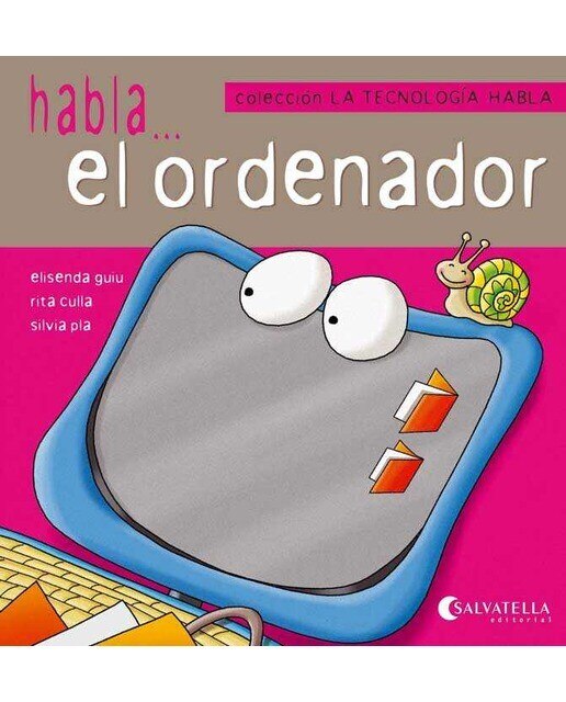 La tecnología habla 1: Habla...el ordenador (Capa mole) 1