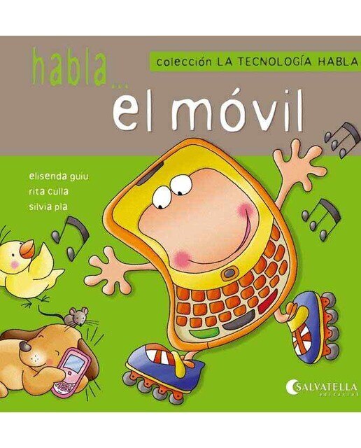 La tecnología habla 5: Habla...el móvil (Capa mole) 1