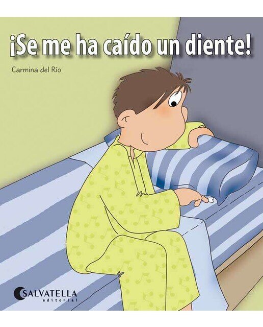 Se me ha caído un diente!: ¡Hoy es un día especial!  8 (Capa mole) 1