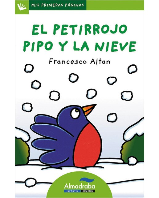 El petirrojo Pipo y la nieve (letra de palo) (Capa mole) 1