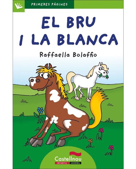 El Bru i la Blanca (lletra de pal) (Capa mole) 1