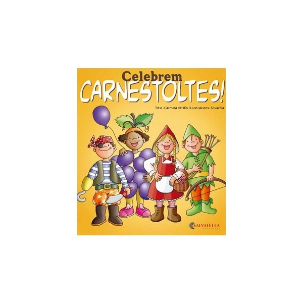 Imagen 0 de Celebrem carnestoltes!: Avui es un dia especial!  11 (Tapa blanda)