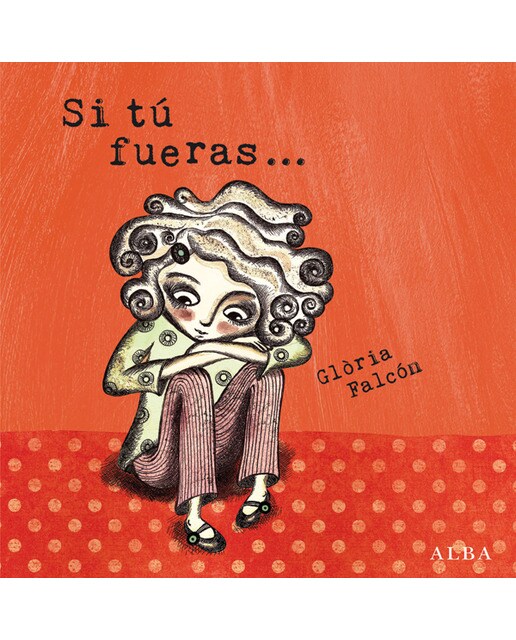 Si tú fueras