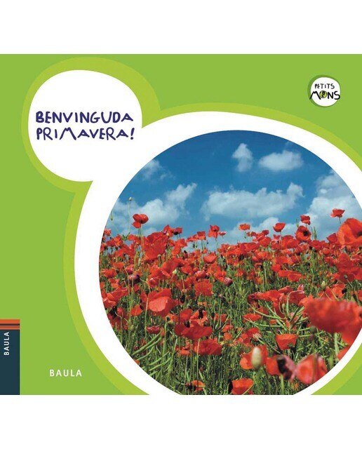 Benvinguda Primavera! (Capa mole) 1