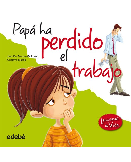 PAPÁ HA PERDIDO EL TRABAJO (Capa mole) 1