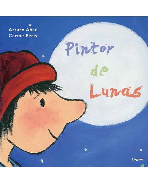 Imagen 1 de Pintor de lunas (Tapa dura)