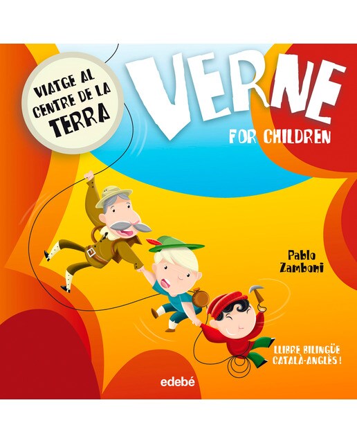 VERNE FOR CHILDREN: Viatge al centre de la Terra (Capa mole) 1