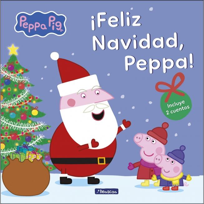 Imagen 0 de Peppa Pig. Un cuento - ¡Feliz Navidad, Peppa!  (Tapa dura)