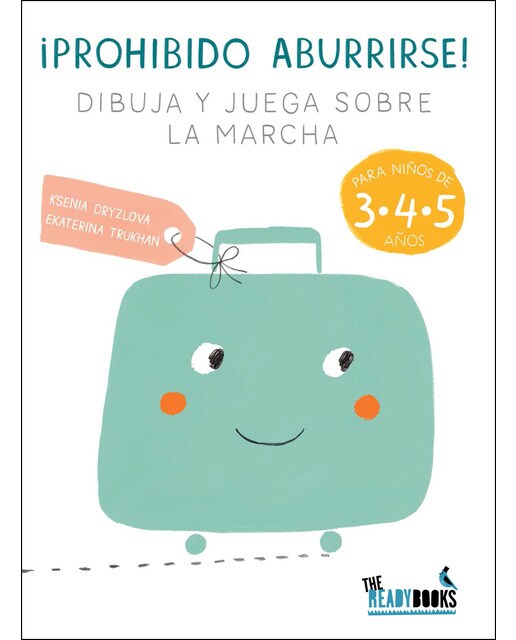 Imagen 0 de ¡Prohibido aburrirse!: Dibuja y juega sobre la marcha (Tapa blanda)