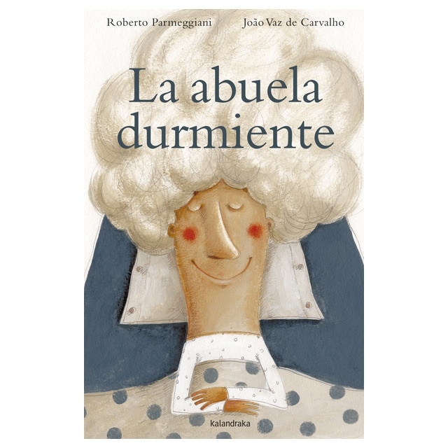 Imagen 0 de La abuela durmiente (Tapa dura)