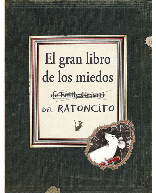 Imagen 0 de El gran libro de los miedos del ratoncito  (Tapa dura)