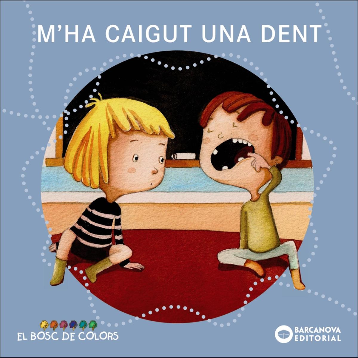 Imagen 0 de M'ha caigut una dent