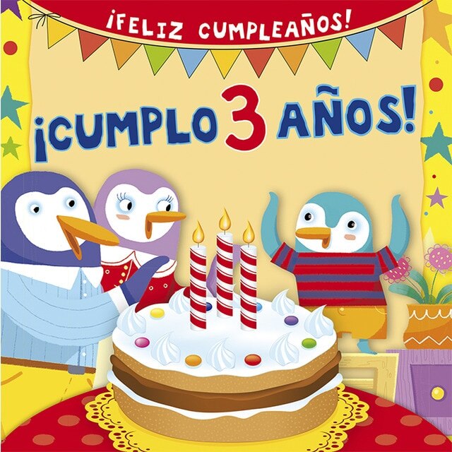 Imagen 0 de ¡Cumplo 3 años! (Tapa dura)