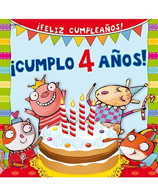 Imagen 0 de ¡Cumplo 4 años! (Tapa dura)