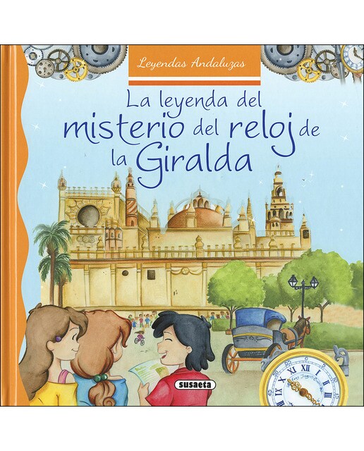 La leyenda del misterio del reloj de la Giralda