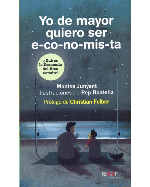 Imagen 0 de Yo de mayor quiero ser economista (Tapa blanda con solapas)