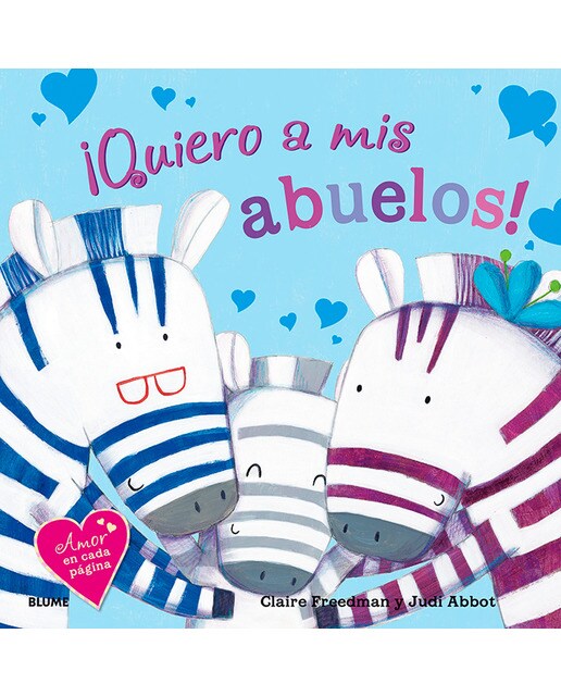Imagen 0 de ¡Quiero a mis abuelos!: AMOR en cada página (Tapa dura)