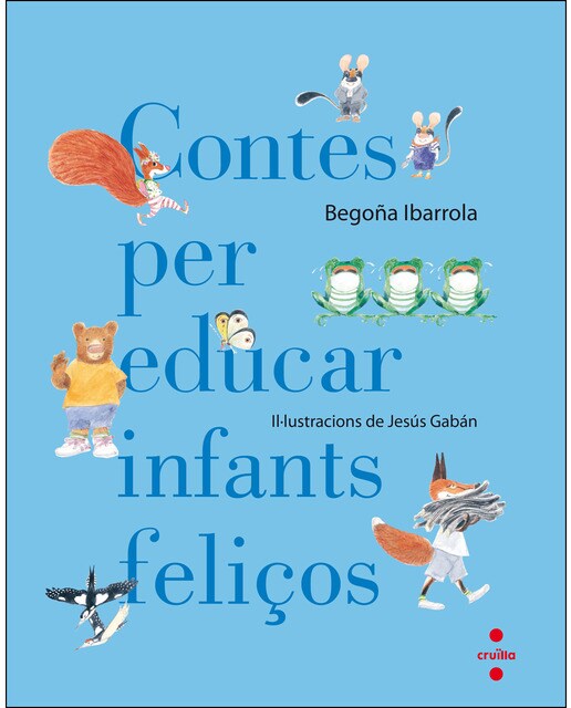Contes per educar infants feliços(Tapa dura) 1