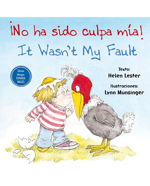 ¡No ha sido culpa mía! It wasn't my fault!